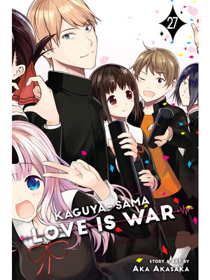 cover image of Kaguya-sama: Love Is War, Volume 27